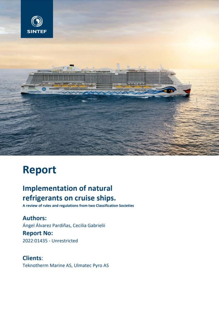 Implementation of natural refrigerants on cruise ships. A review of rules and regulations from two Classification Societies