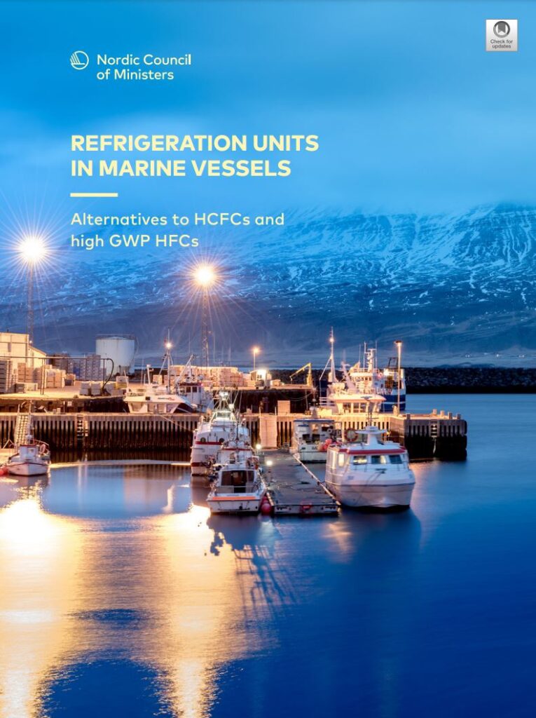 Refrigeration units in marine vessels: Alternatives to HCFCs and high GWP HFCs